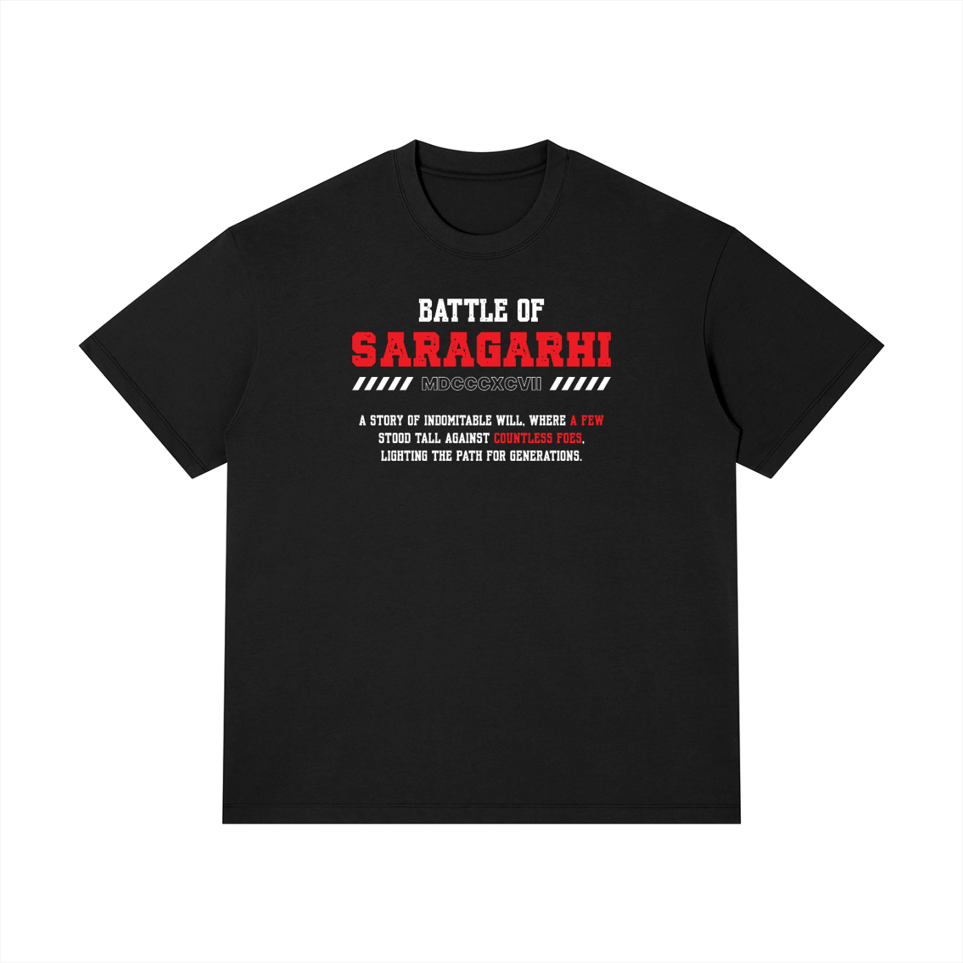 Front view of the Turban Legends® black heavyweight t-shirt featuring a red and white tactical text graphic dedicated to the Battle of Saragarhi MDCCCXCVII.